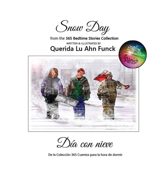 Snow Day (The 365 Bedtime Stories Collection) - 9781957763286