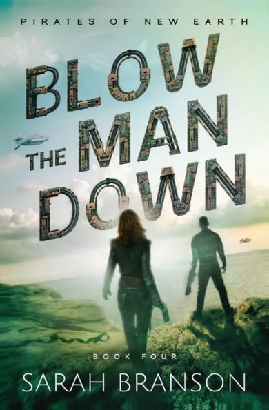 Blow The Man Down (Pirates Of New Earth) - 9781957774107