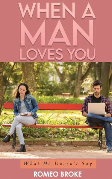 When A Man Loves You: What He Doesn'T Say - 9781957776712