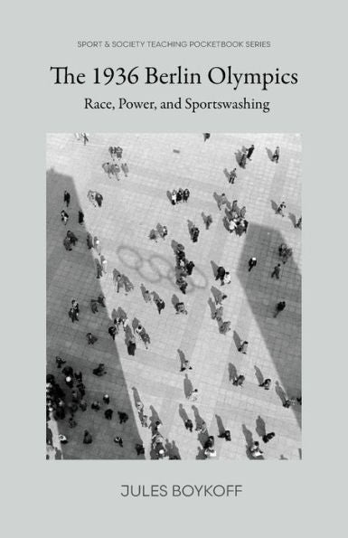The 1936 Berlin Olympics: Race, Power, And Sportswashing