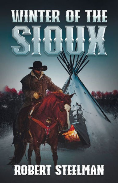 Winter Of The Sioux