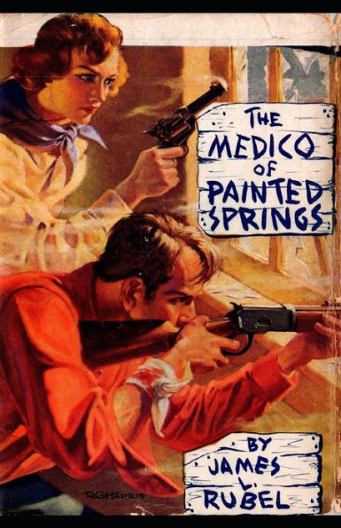 The Medico Of Painted Springs - 9781957868837