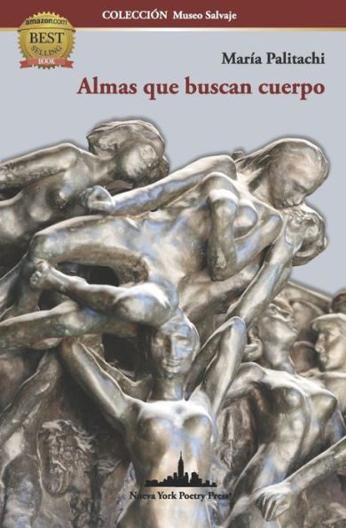 Almas que buscan cuerpo (COLECCIÓN MUSEO SALVAJE) (Spanish Edition)