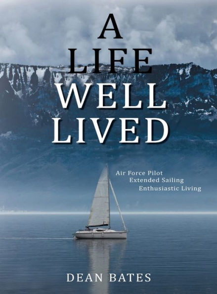 A Life Well Lived - 9781958004524