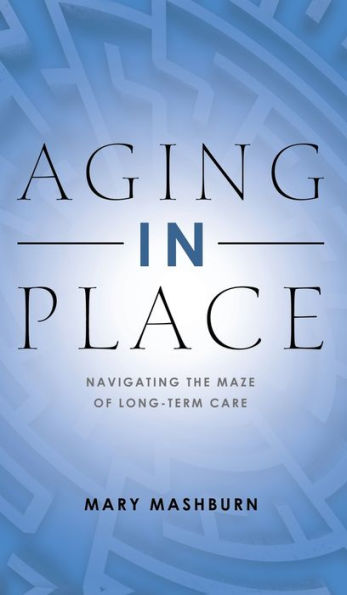 Aging In Place - 9781958004661
