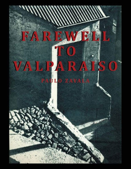 Farewell To Valparaiso - 9781958004722