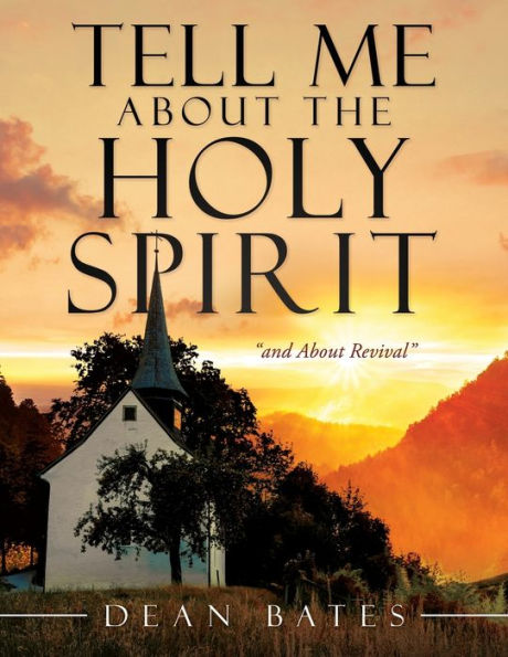 Tell Me About The Holy Spirit - 9781958004982