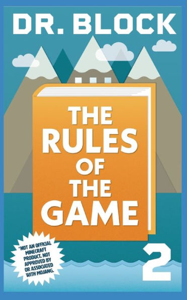 The Rules Of The Game: An Unofficial Gamelit Series For Minecrafters (Peter And The Player's Palace) - 9781958048344