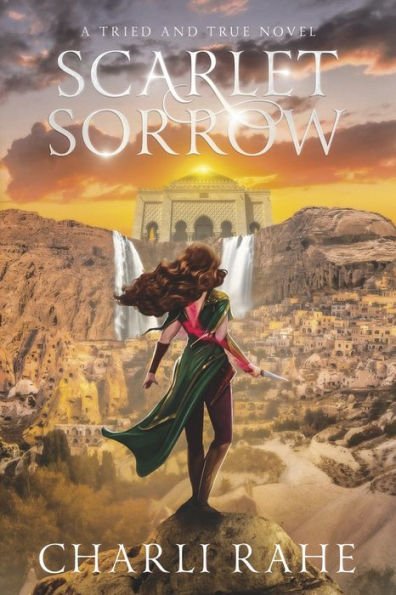 Scarlet Sorrow: A Tried And True Novel (Tried & True Series) - 9781958055014