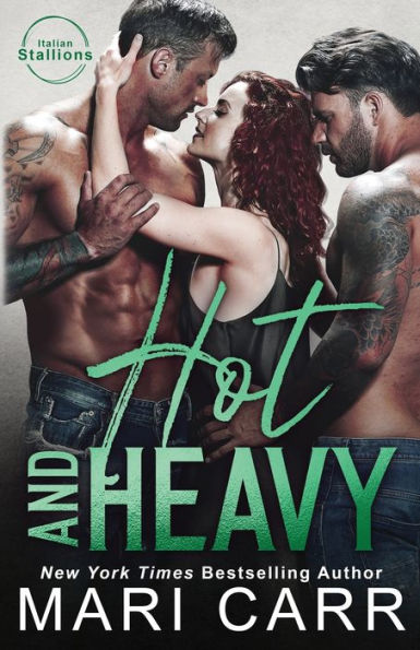 Hot And Heavy (Italian Stallions)