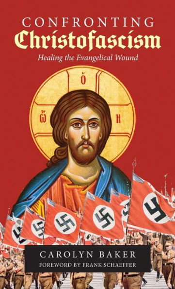 Confronting Christofascism: Healing The Evangelical Wound