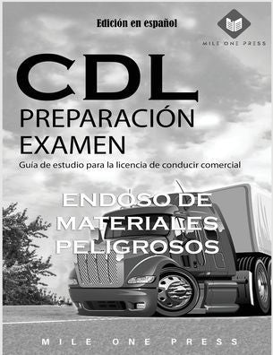 Examen De Preparación Para Cdl: Aprobación De Materiales Peligrosos (Spanish Edition)