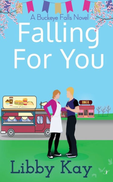 Falling For You: A Buckeye Falls Novel - 9781958136423