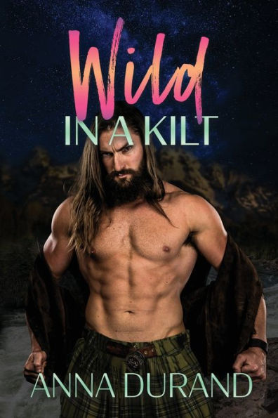 Wild In A Kilt (Hot Scots) - 9781958144176