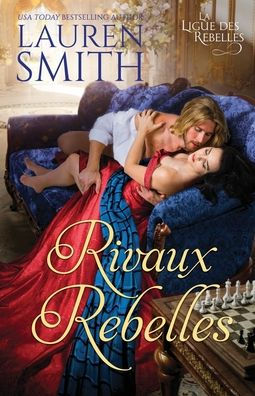 Rivaux Rebelles (La Ligue Des Rebelles) (French Edition) - 9781958196755
