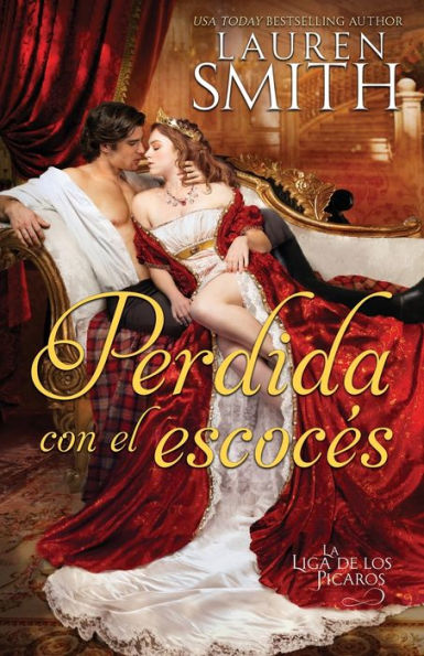 Perdida Con El Escoces (La Liga De Los Picaros) (Spanish Edition) - 9781958196892
