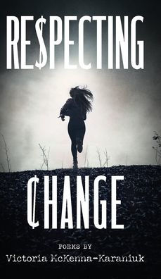 Respecting Change - 9781958217900