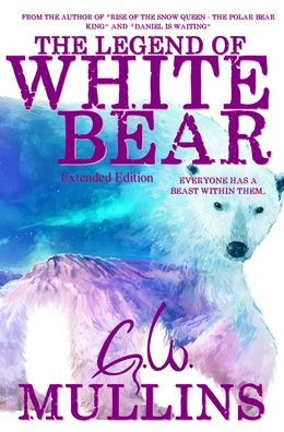 The Legend Of White Bear (Extended Edition) - 9781958221105