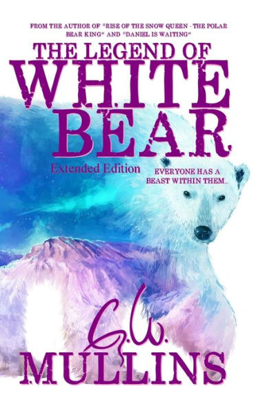The Legend Of White Bear (Extended Edition) - 9781958221112