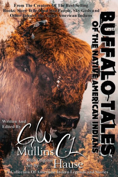 Buffalo Tales Of The Native American Indians (American Indian Tales) - 9781958221150