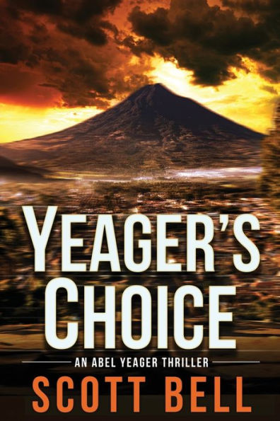 Yeager's Choice - 9781958231159