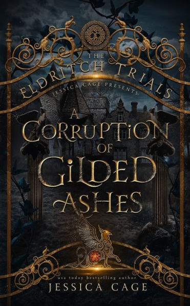 A Corruption Of Gilded Ashes