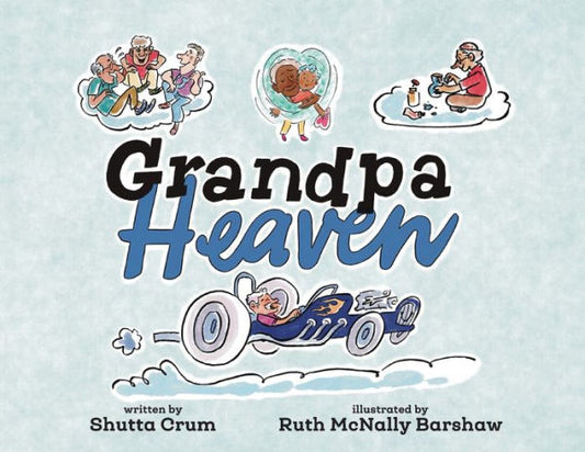Grandpa Heaven - 9781958302361