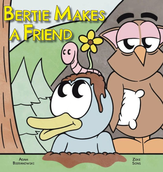 Bertie Makes A Friend - 9781958302569