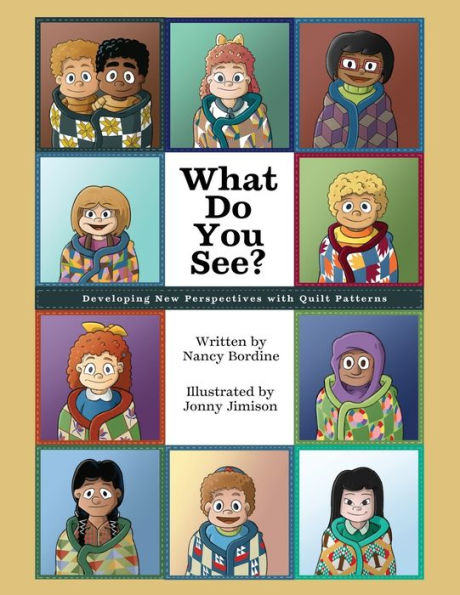 What Do You See?: Developing New Perspectives With Quilt Patterns