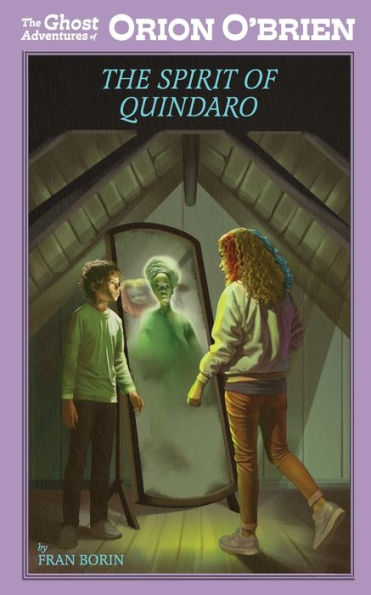 Orion O'Brien And The Spirit Of Quindaro (The Ghost Adventures Of Orion O'Brien) - 9781958363652