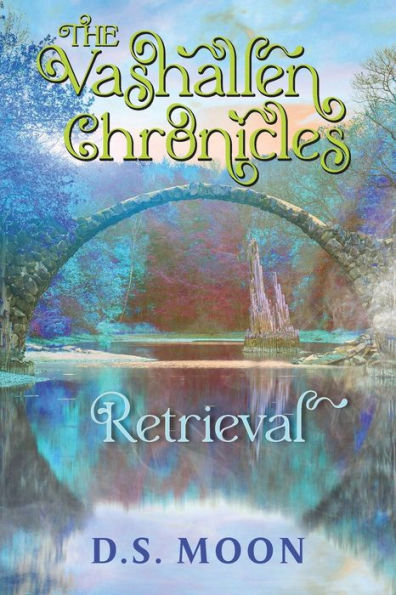The Vashallen Chronicles: Retrieval - 9781958363805
