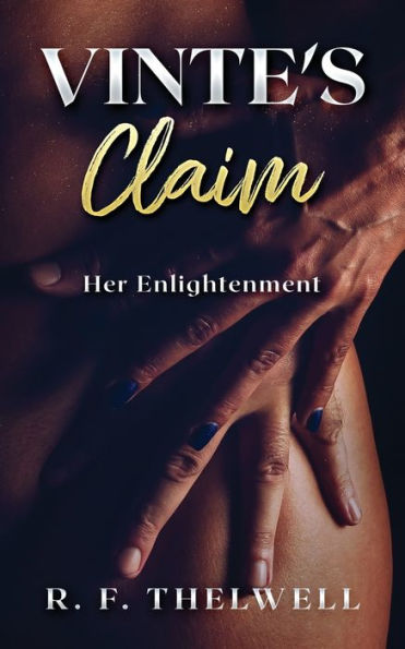 Vinte's Claim: Her Enlightenment - 9781958404355