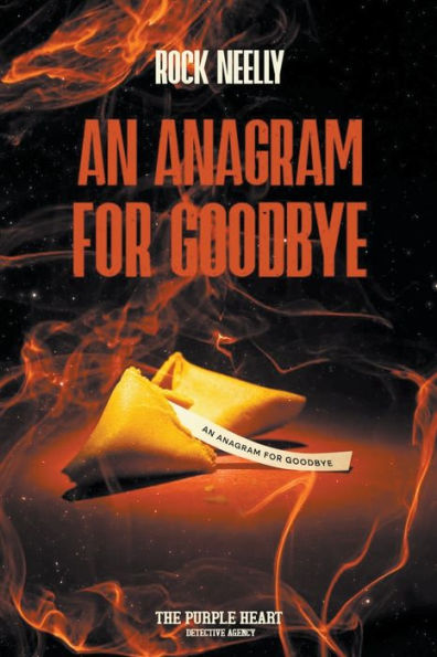 An Anagram For Goodbye: The Purple Heart Detective Agency