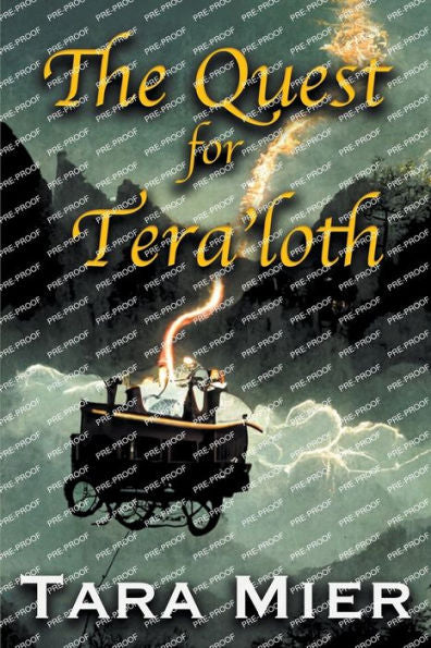 The Quest For Tera'Loth - 9781958414866
