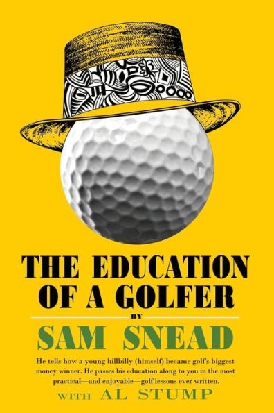 The Education Of A Golfer
