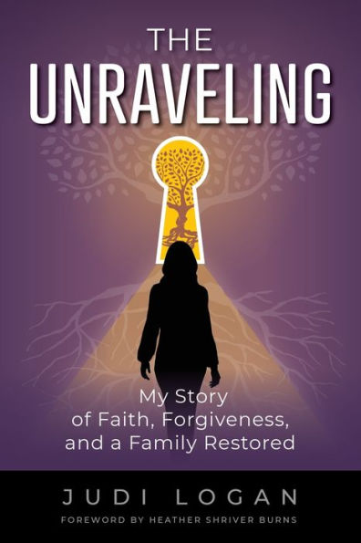 The Unraveling: My Story Of Faith, Forgiveness, And A Family Restored - 9781958481066