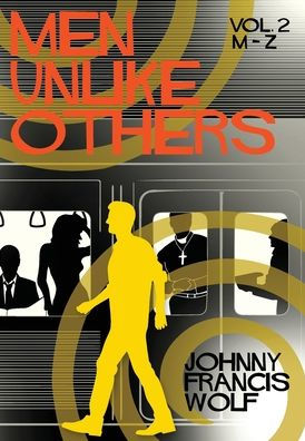 Men Unlike Others, Vol. 2, M-Z