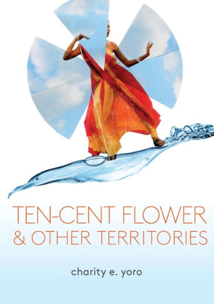 Ten-Cent Flower & Other Territories - 9781958600054