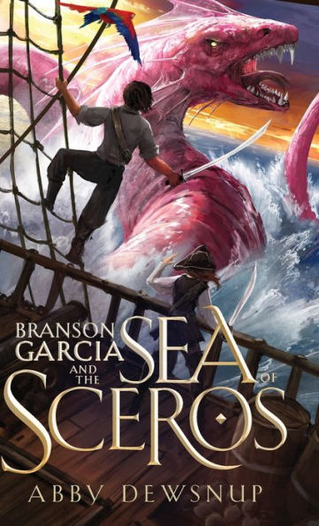 Branson Garcia And The Sea Of Sceros (The Branson Garcia Trilogy) - 9781958626207