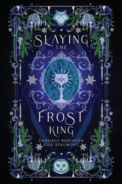 Slaying The Frost King (Mortal Enemies To Monster Lovers) - 9781958673461
