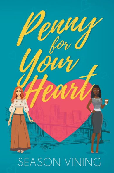 Penny For Your Heart (Romance In The City)