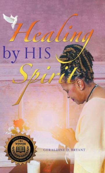 Healing By His Spirit - 9781958692820