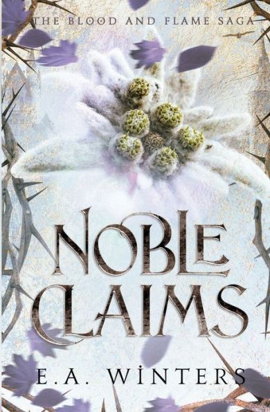 Noble Claims (Blood & Flame Saga) - 9781958702031
