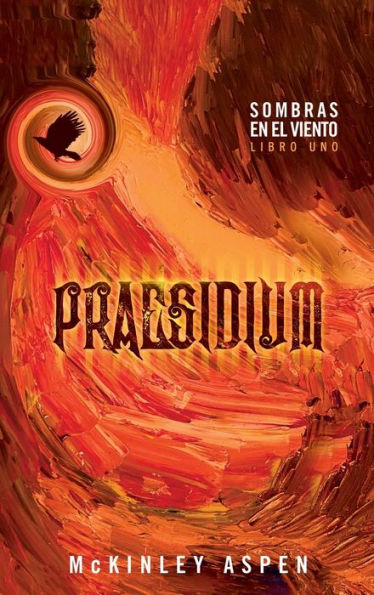 Praesidium (Sombras En El Viento) (Spanish Edition) - 9781958714898