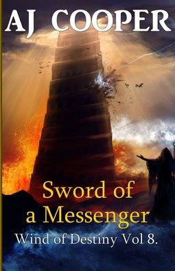 Sword Of A Messenger (Wind Of Destiny) - 9781958724071
