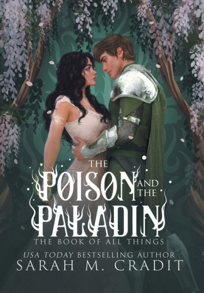 The Poison And The Paladin: A Standalone Forbidden Love Fantasy Romance (The Book Of All Things) - 9781958744321