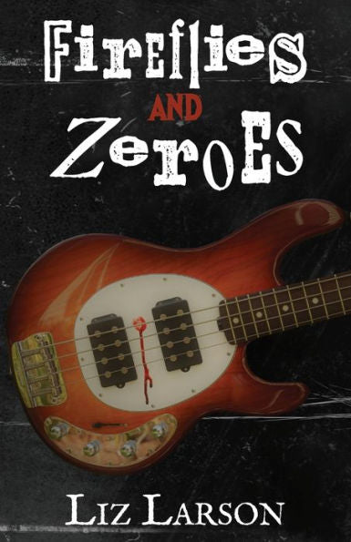 Fireflies And Zeroes - 9781958754290