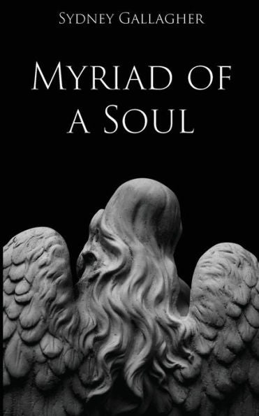 Myriad Of A Soul - 9781958754443