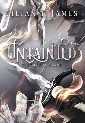 Untainted (The Crystal Island) - 9781958763049