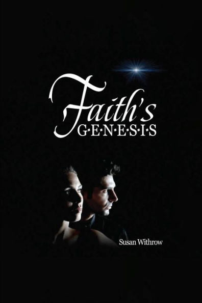 Faith's Genesis: Book 1 - 9781958856178
